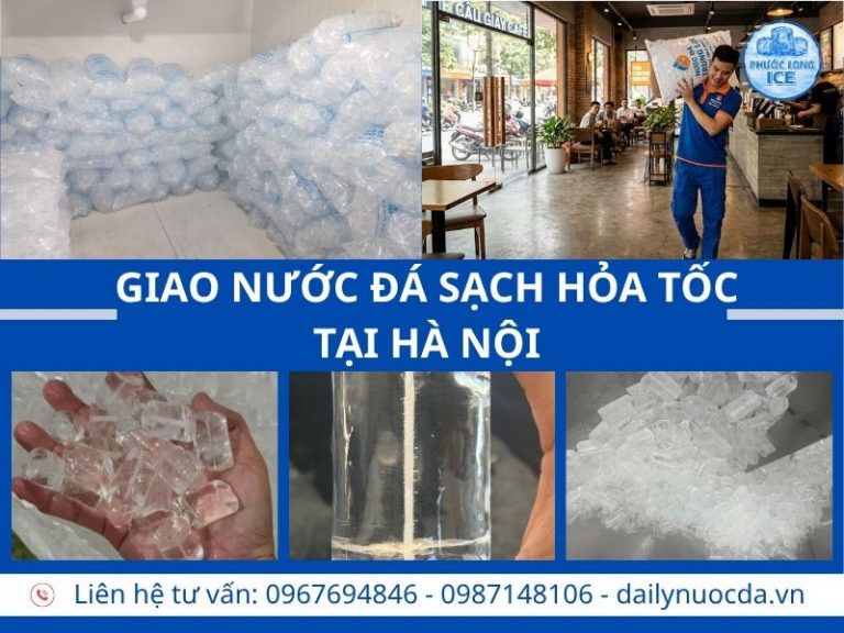 Đại lý nước đá tại Hà Nội – Giao nhanh, sạch và tiện lợi