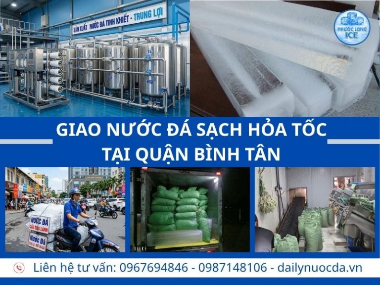 Đại lý nước đá tại Bình Tân – Giao nhanh, Giá rẻ